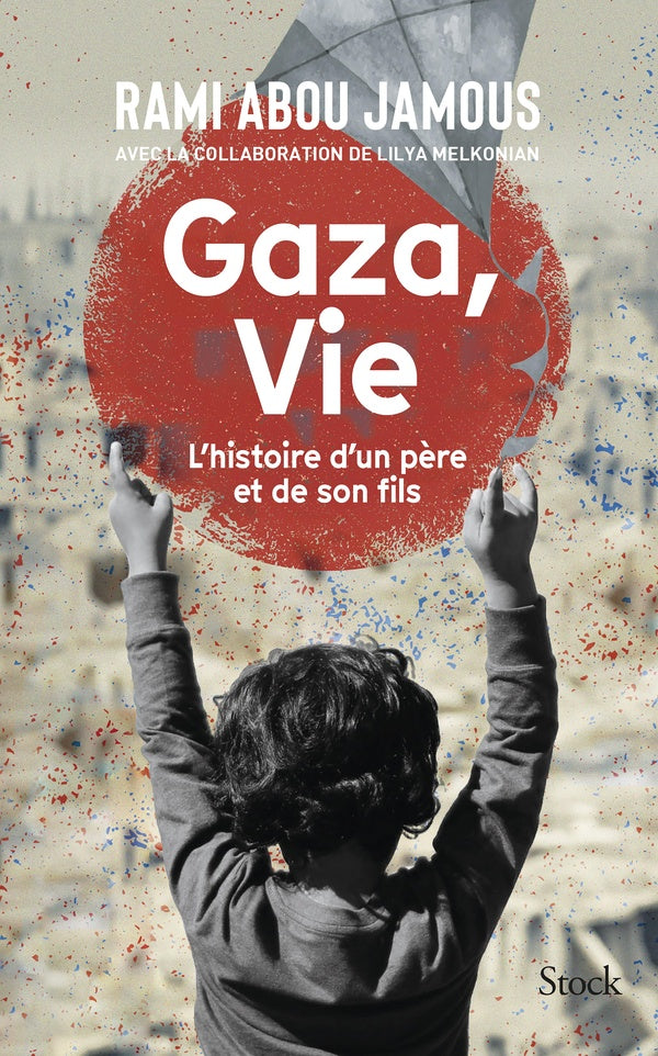 Gaza, Vie : L'histoire d'un père et de son fils