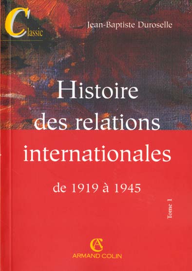 Histoire des relations internationales de 1919 à 1945 (12e édition)