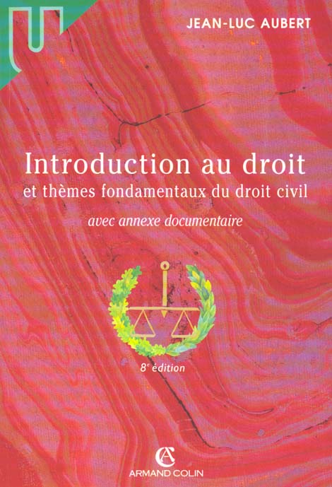 Introduction au droit et themes fondamentaux du droit civil ; 8e edition