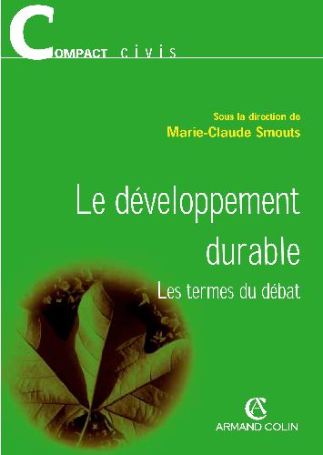 Le développement durable ; les termes du débat