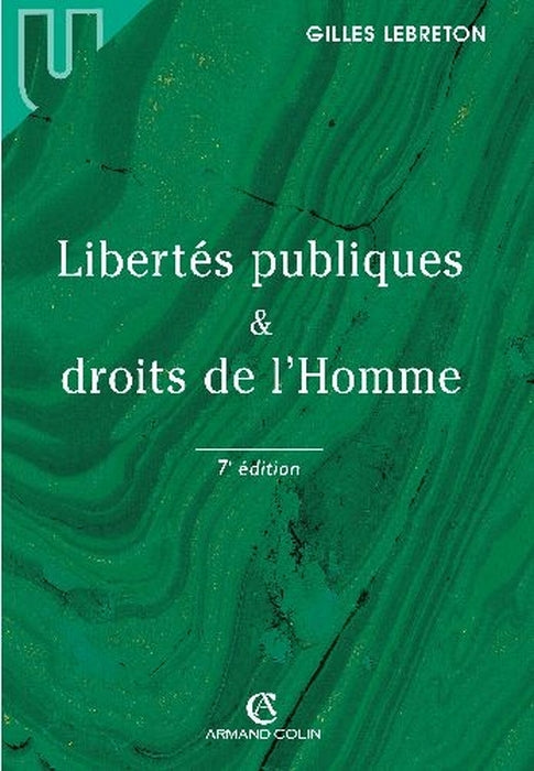 Libertés publiques & droits de l'homme (7e édition)