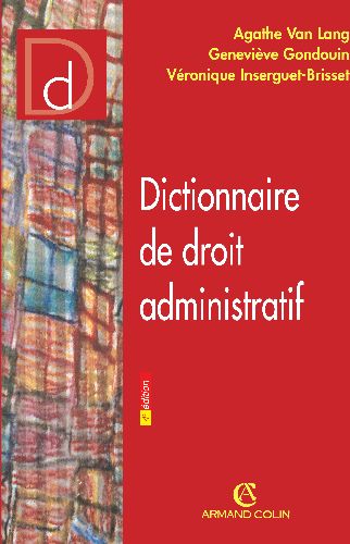 Dictionnaire de droit administratif (4e édition)