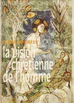 La vision chretienne de l'homme