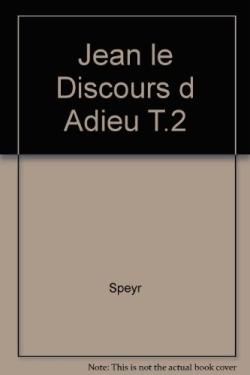 Jean - le discours d'adieu tome 2