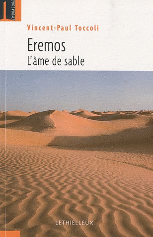 Eremos ; l'âme de sable