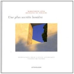 Une plus secrete lumiere