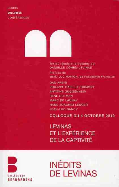 Levinas et l'expérience de la captivité (colloque du 4 octobre 2010)