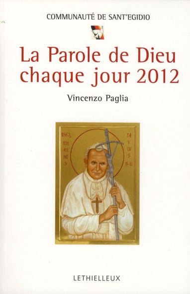 La parole de Dieu chaque jour 2012