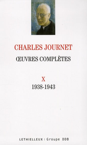 Oeuvres complètes Tome 10 ; 1938-1943