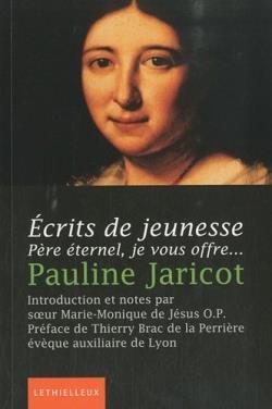 écrits de jeunesse ; père éternel, je vous offre...