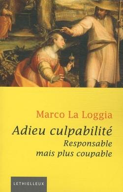 Adieu culpabilité ; responsable mais plus coupable
