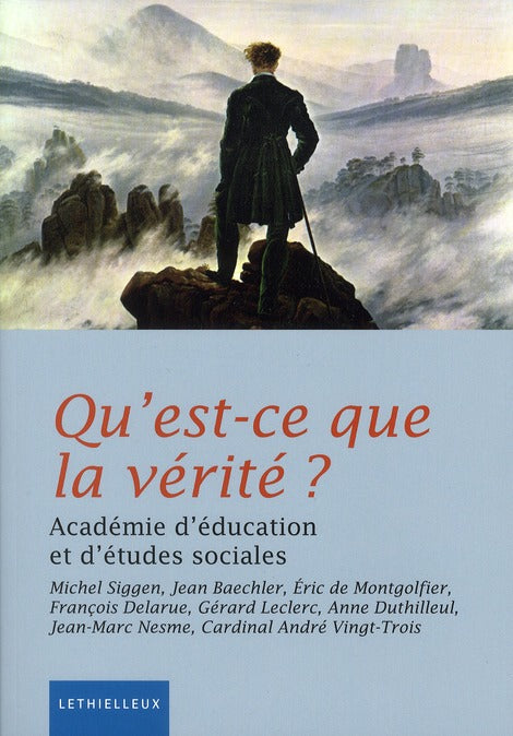Qu'est ce que la vérité ?