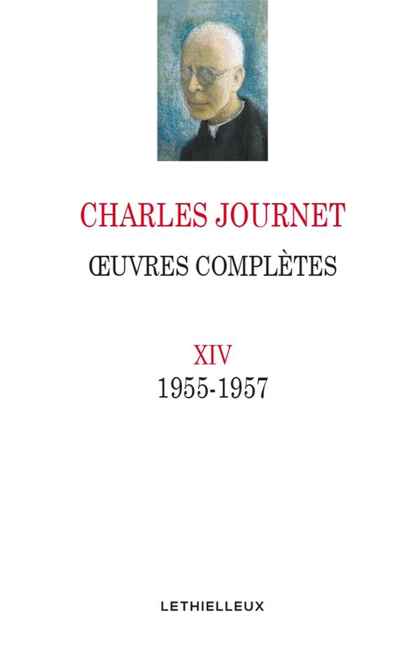 Oeuvres complètes Tome 14 ; 1955 - 1957