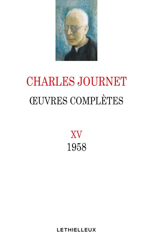 Oeuvres complètes ; volume XV