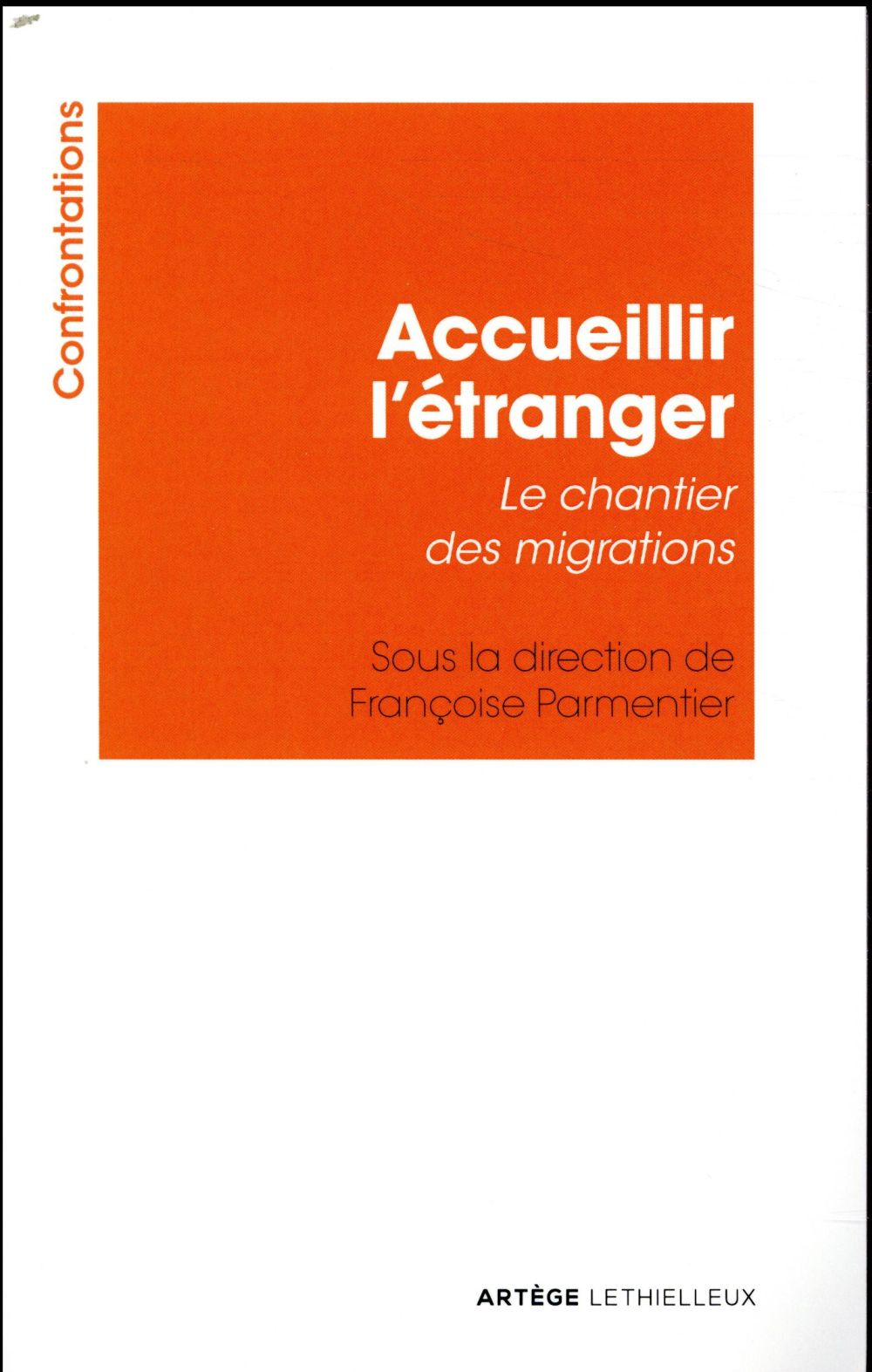 Accueillir l'étranger, le défi