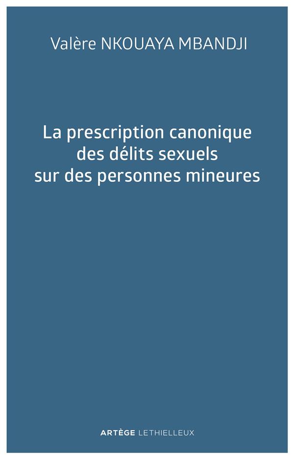 La prescription canonique des delits sexuels sur des personnes mineures
