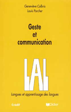 Geste et communication - livre - analyse semiotique et perspectives didactiques