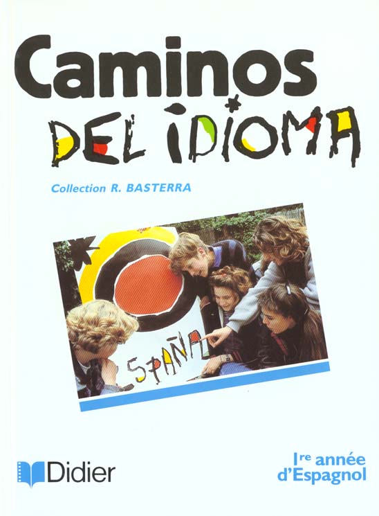 Caminos del idioma ; premiere annee 4e ; manuel