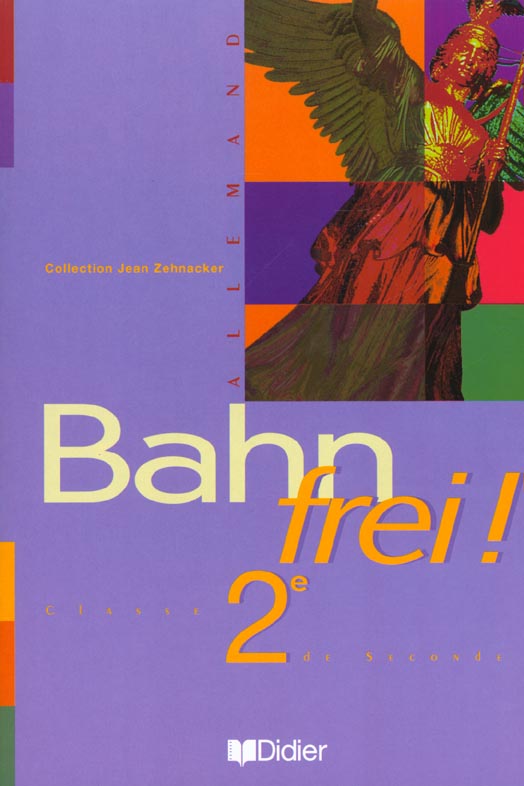 Bahn frei 2de lv1 lv2 livre de l'eleve