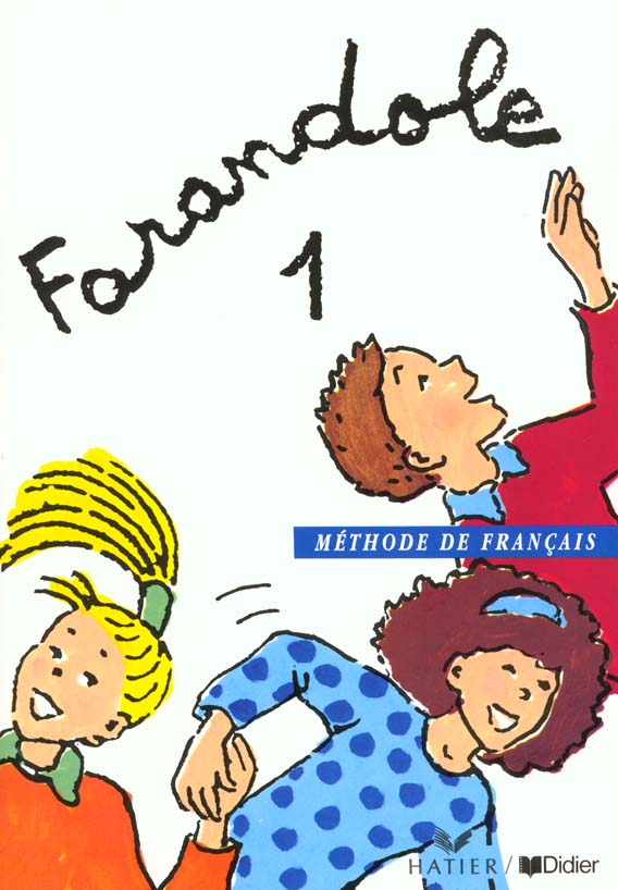 Farandole 1 - livre eleve