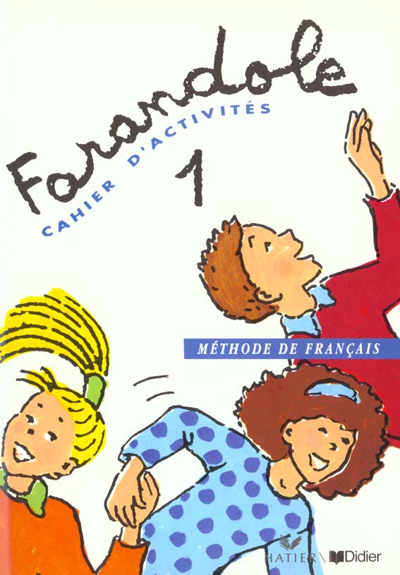 Farandole 1 cahier d'exercices
