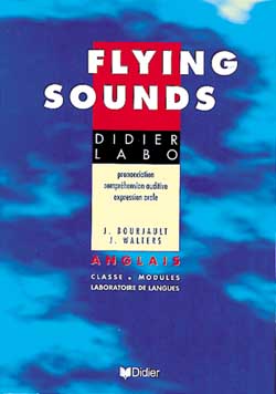 Flying sounds ; cahier d'activites