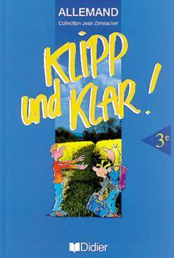 Klipp und klar ; 3e langue vivante 1 5 k7 classe