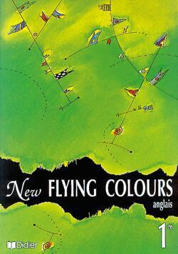 New flying colours ; 1e ; k7 classe ; langue vivante 1 et 2