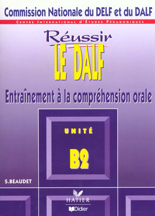 Delf-dalf ; reussir le dalf ; unite b2 ; livre