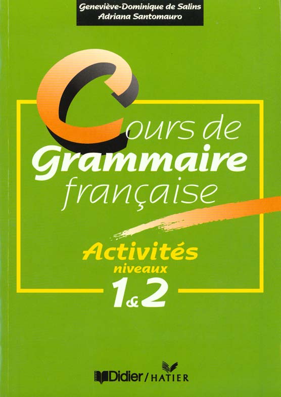 Cours de grammaire francaise activites niveaux 1&2 livre de l'eleve