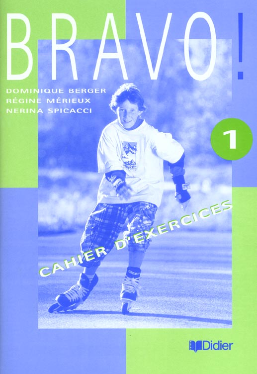 Bravo 1 - cahier d'exercices