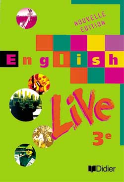 English live 3e lv1 (ed.1999) livre de l'eleve