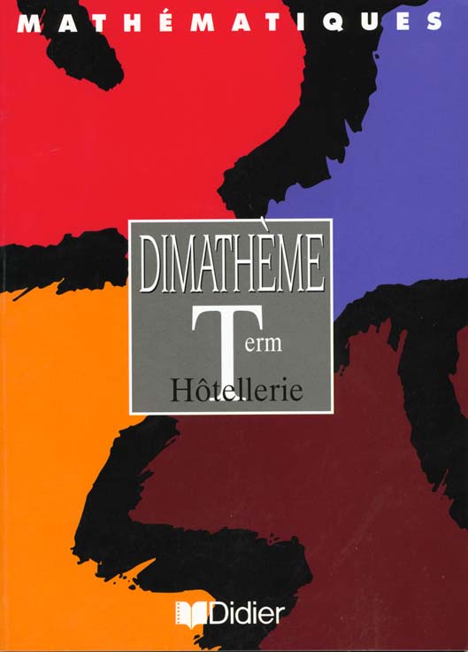 Dimatheme ; terminale hotellerie ; livre de l'eleve