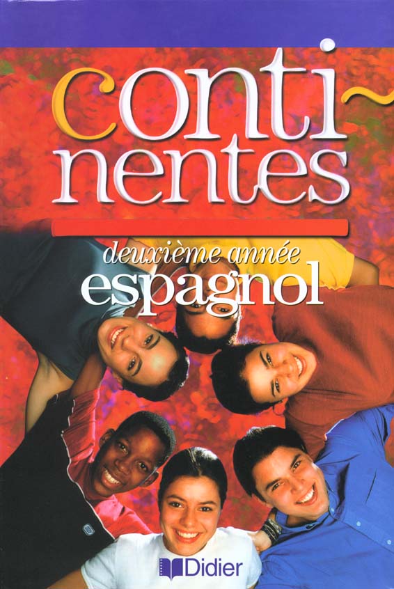 Continentes 3e lv2 livre de l'eleve - continentes 2e annee lv2 livre de l'eleve