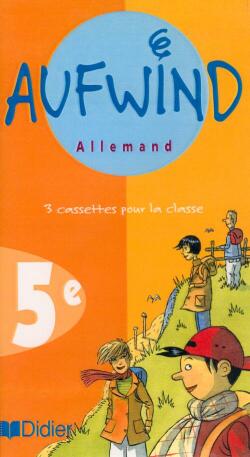 AUFWIND : allemand ; lv1 ; 5ème ; cassette audio de la classe