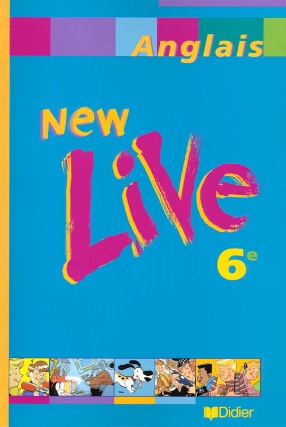 NEW LIVE : anglais ; 6e