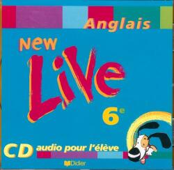 NEW LIVE : anglais ; 6ème ; CD audio pour l'élève