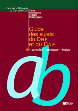 Guide des sujets du delf et du dalf
