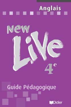 NEW LIVE : 4e ; guide pédagogique