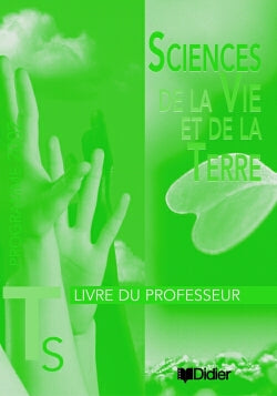 Sciences de la vie et de la terre tle s ed. 2002 livre du professeur