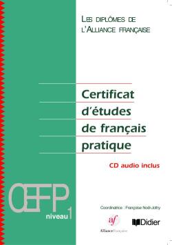 Certificat d'etudes de francais pratique niveau 1 livre + cd audio