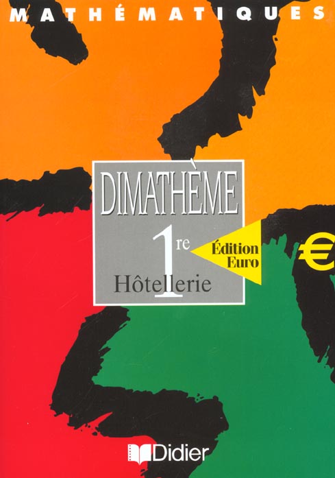 Mathématiques ; 1ère hôtellerie ; livre de l'élève
