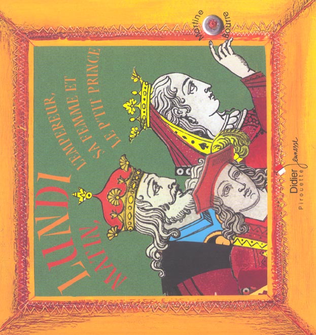 Lundi matin, l'empereur, sa femme et le petit prince