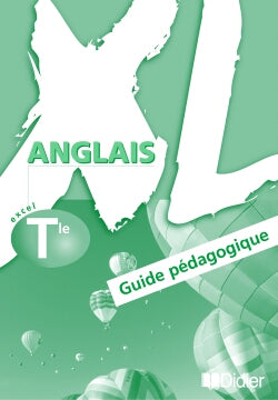Anglais ; terminale ; guide pédagogique
