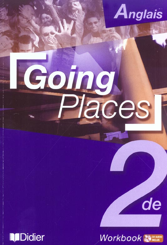 Going places 2de lv1 lv2 - cahier d'exercices + cd audio - going places 2e lv1 lv2 cahier d'exercice