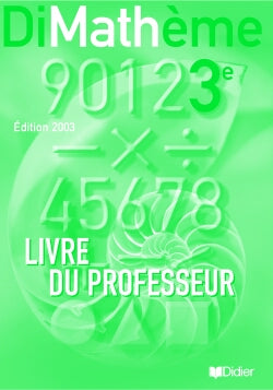 DIMATHEME : mathématiques ; 3ème ; livre du professeur