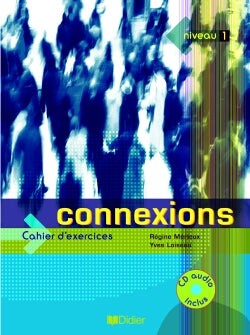 Connexions 1 - Cahier + CD (édition 2004)