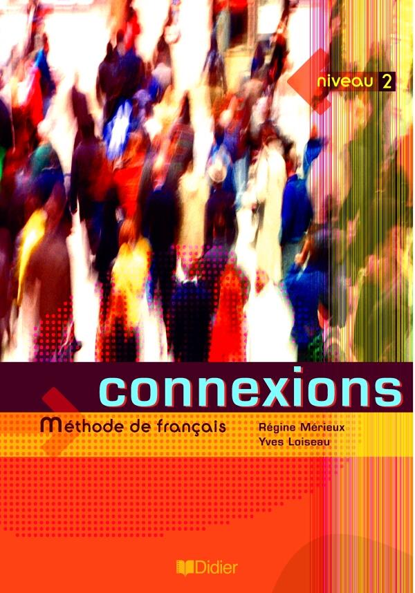 Connexions 2 - Livre élève (2e édition)