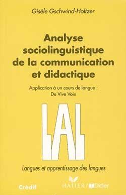 Analyse socio-linguistique de la communication et didactique - livre