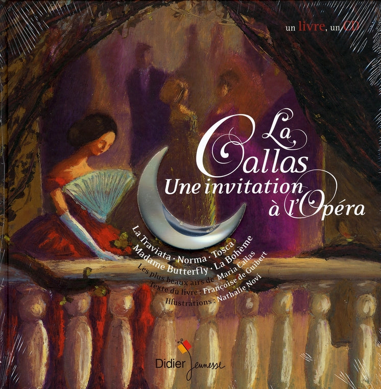 La callas, une invitation a l'opera